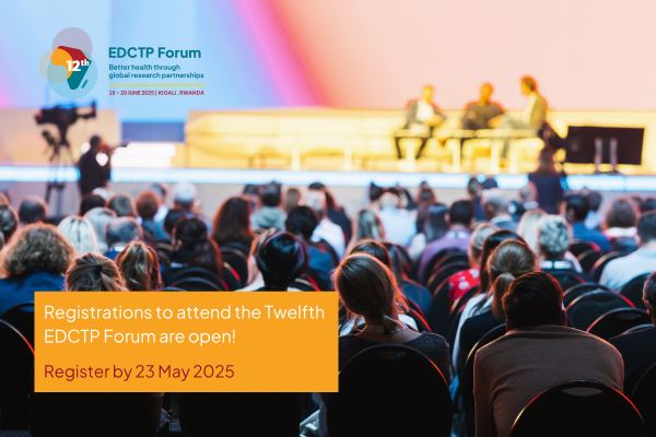 Registration to attend the Twelfth EDCTP Forum is open! - Global Health ...